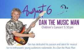 Dan the Music Man Upcoming Shows